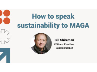 How to speak sustainability to MAGA