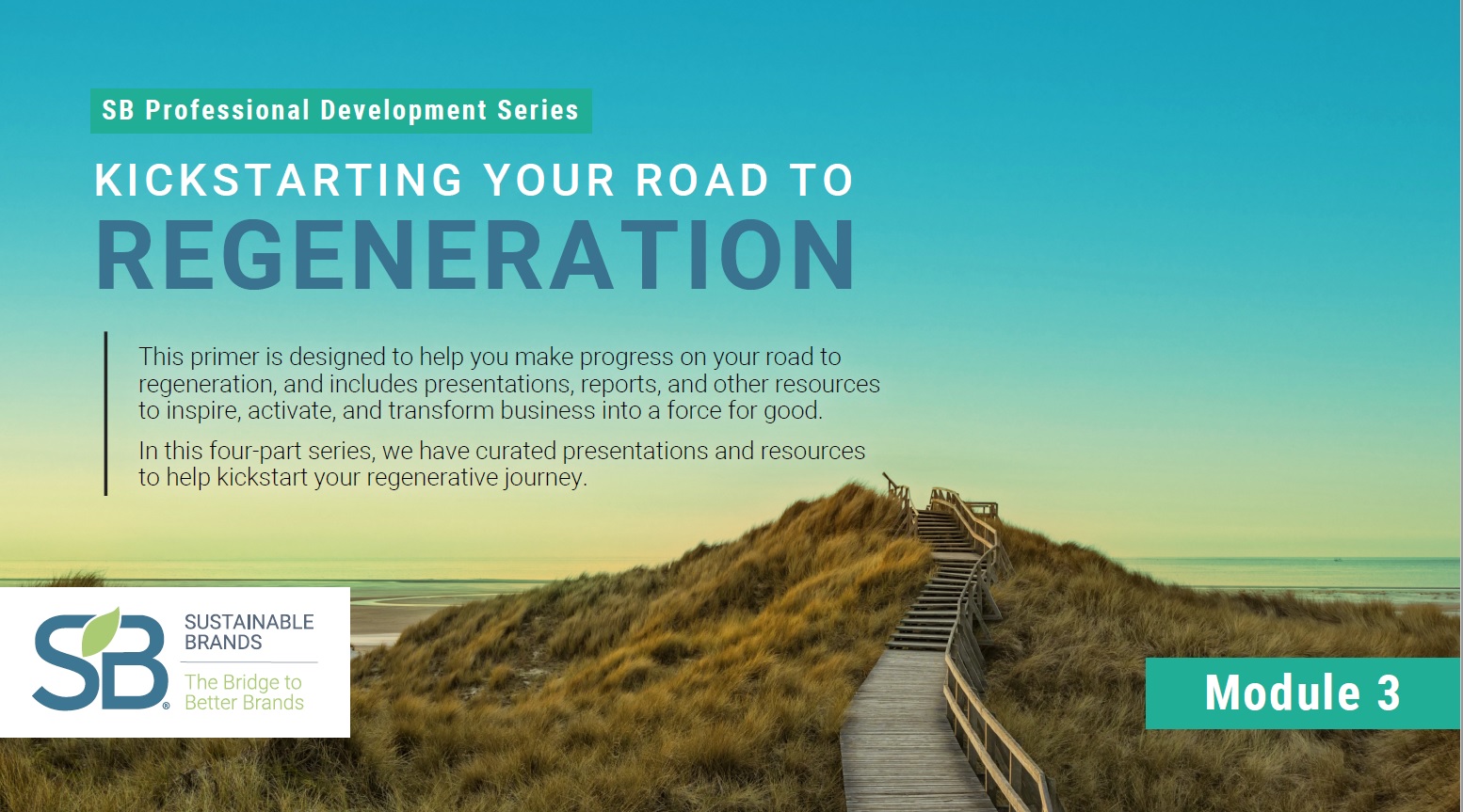 Kickstarting Your Road to Regeneration. Module 3: Goal Setting and Measuring Outcomes
