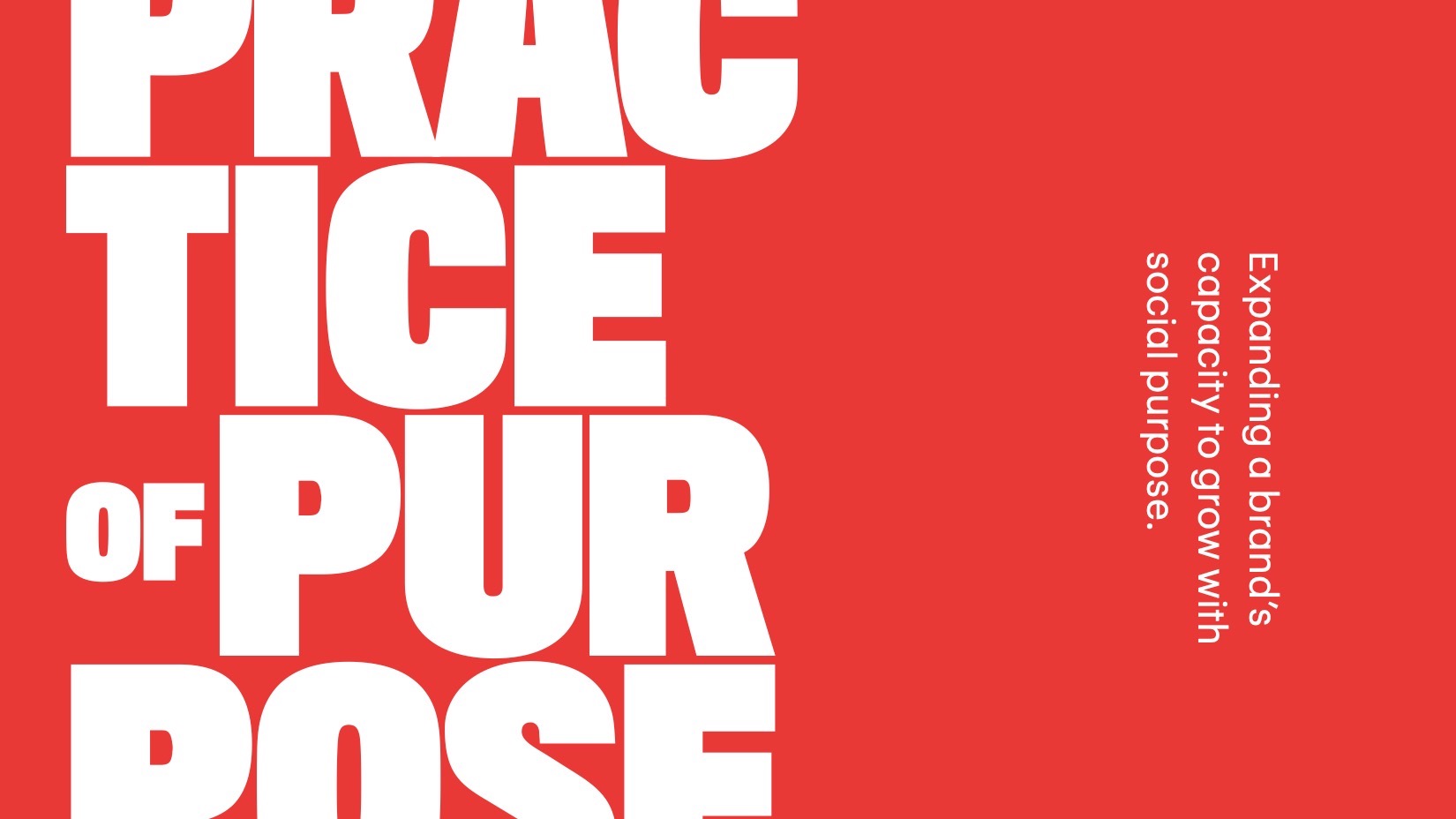 The Practice of Purpose