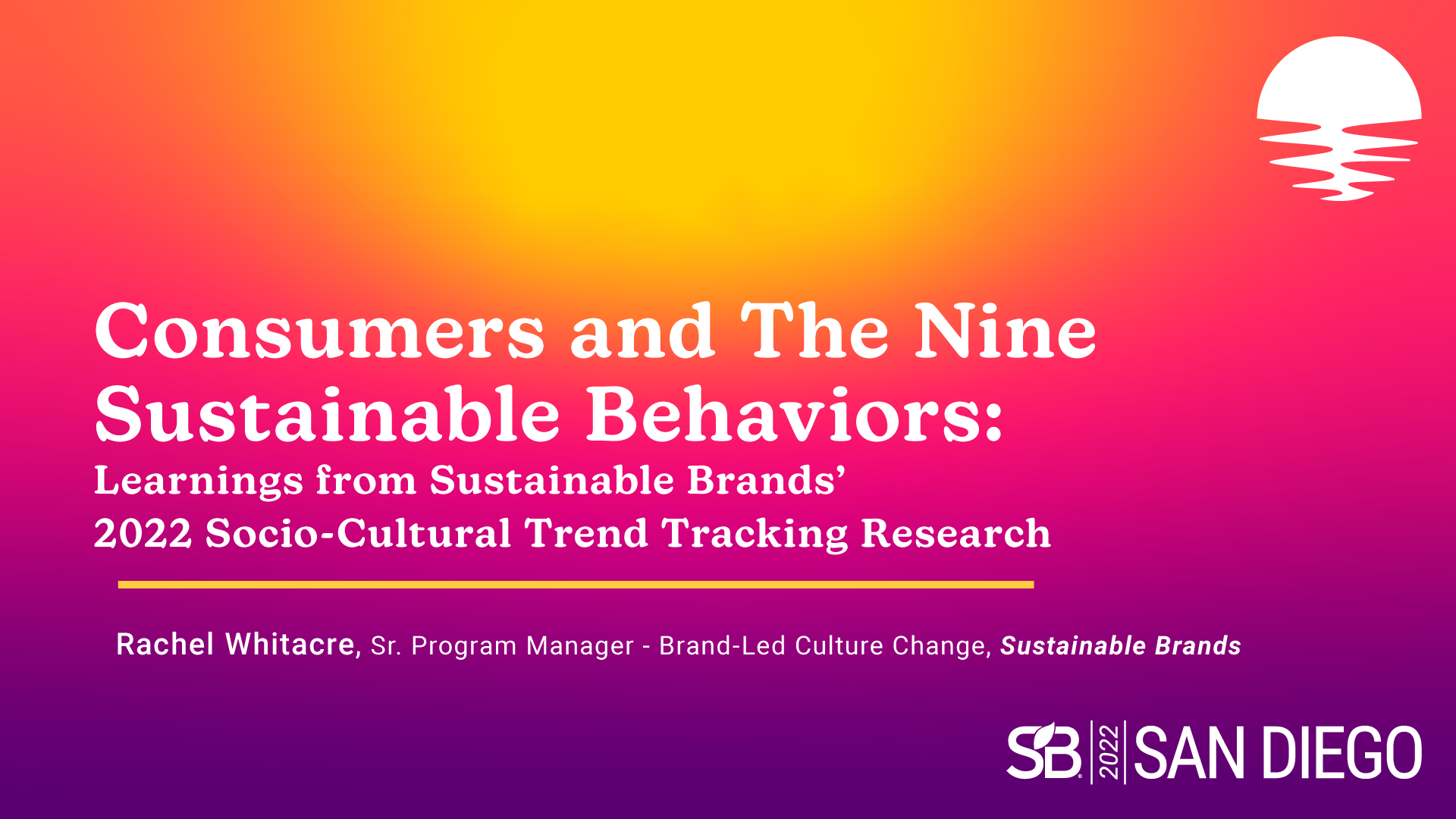 Consumers and The Nine Sustainable Behaviors: Learnings from Sustainable Brands’ 2022 Socio-Cultural Trend Tracking Research