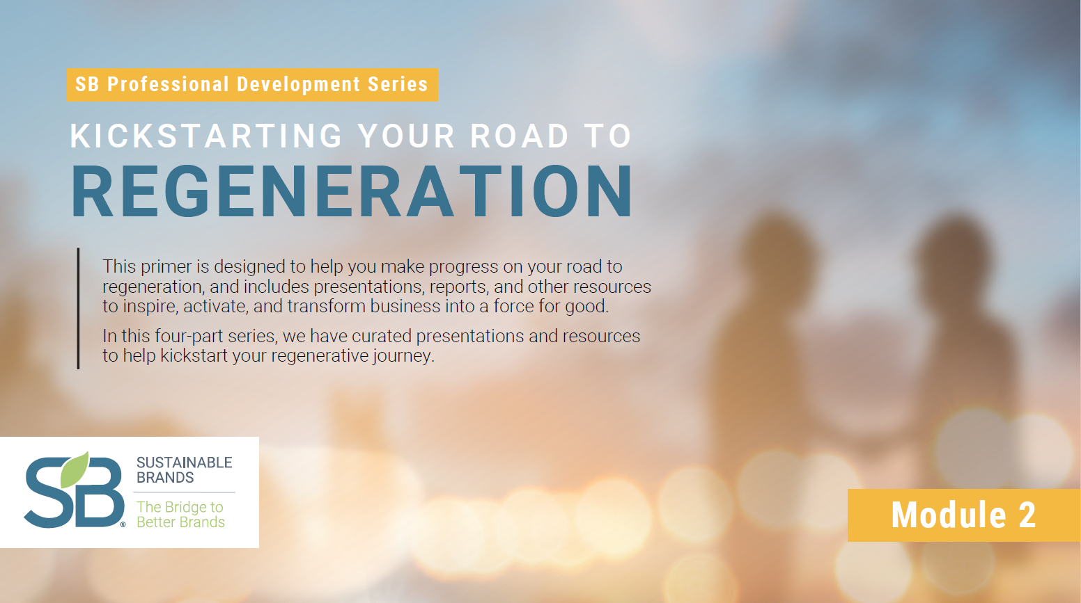 Kickstarting Your Road to Regeneration. Module 2: Social and Community Impact