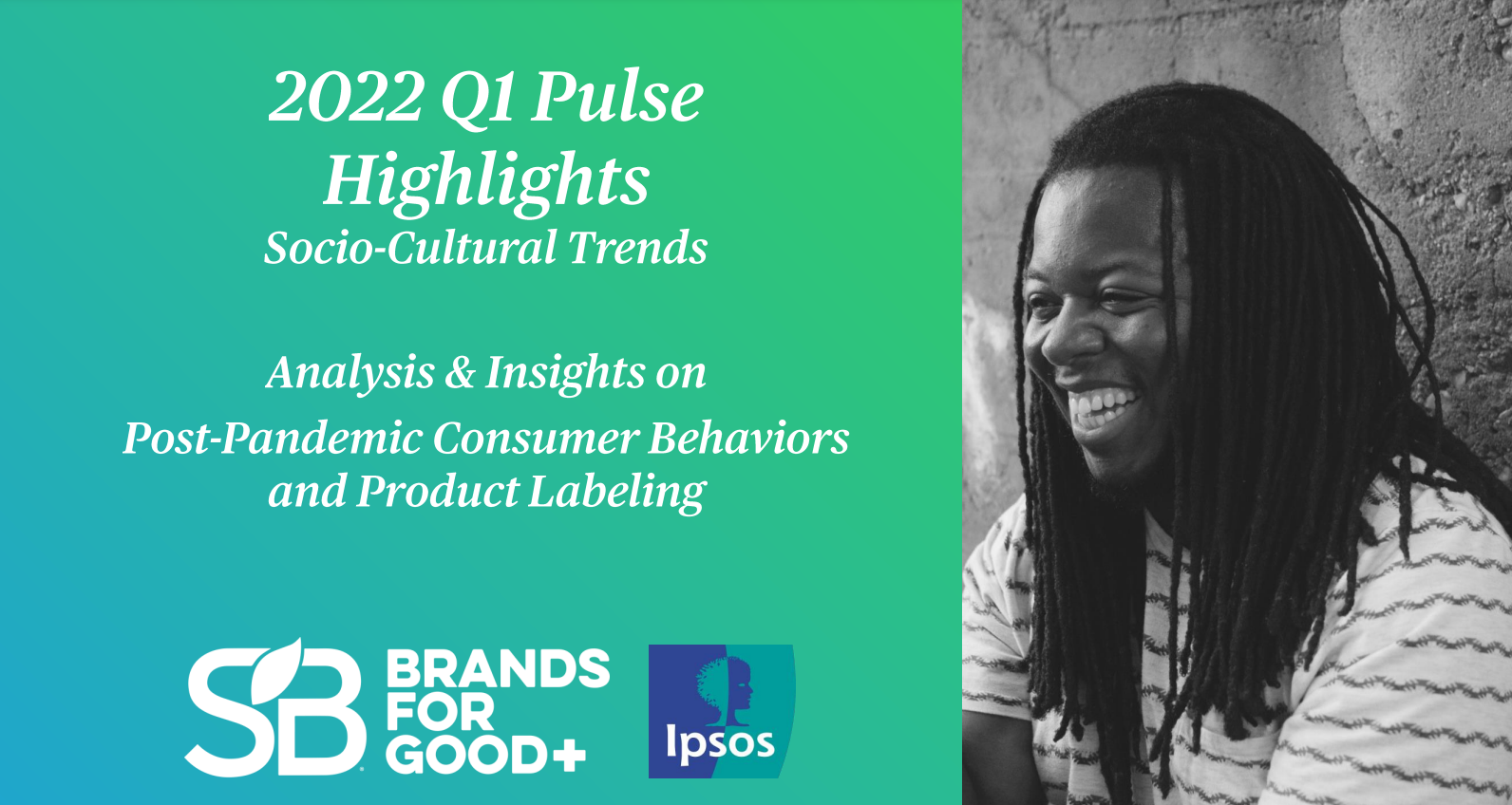SOCIO-CULTURAL TRENDS: 2022 Q1 PULSE HIGHLIGHTS REPORT
