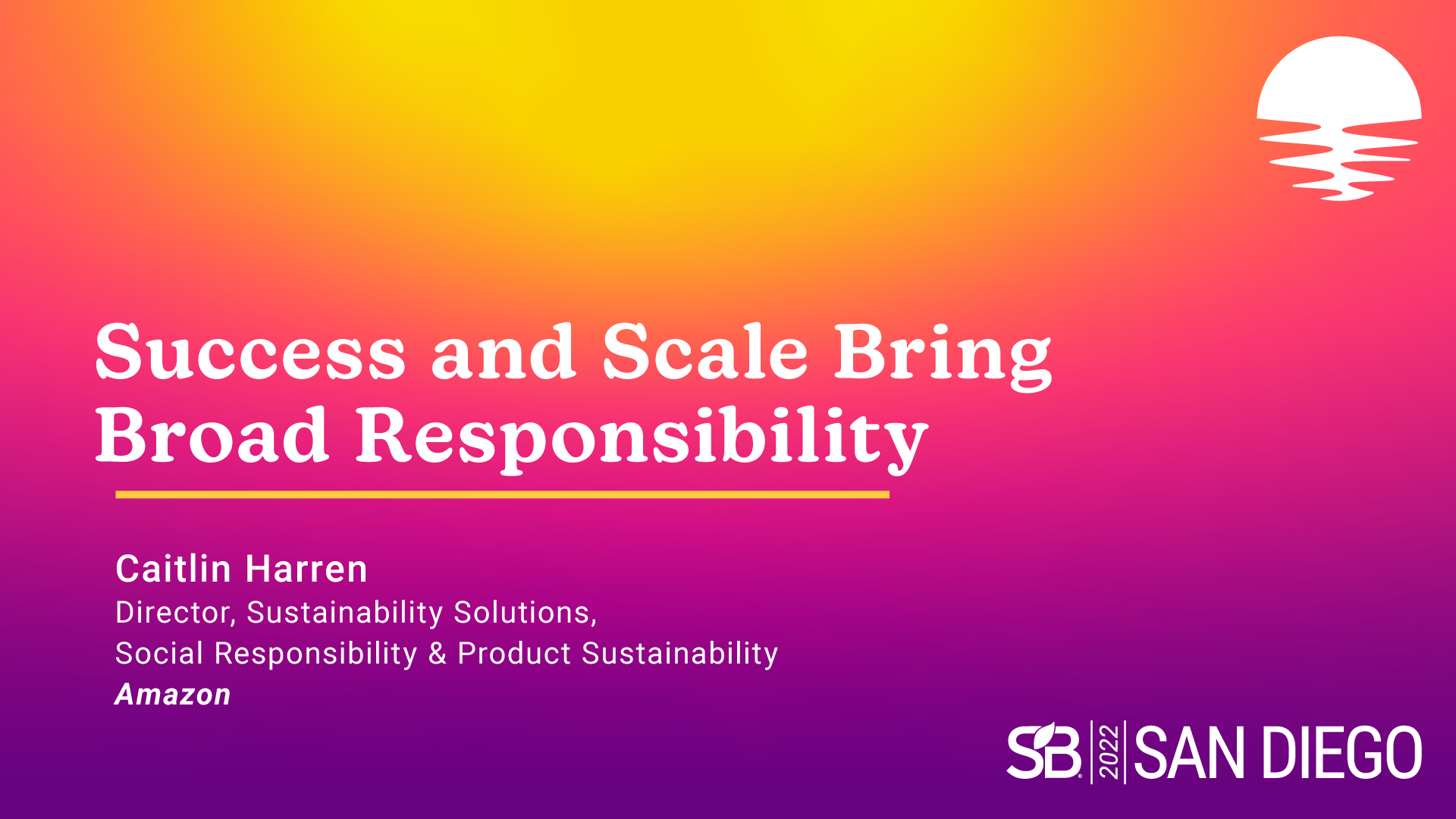 Success and Scale Bring Broad Responsibility